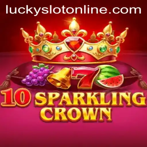 10SparklingCrown: A Dazzling Adventure in the World of Lucky Slot Online