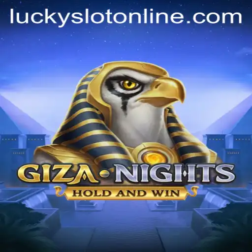 Explore the Exciting World of GizaNights: Lucky Slot Online