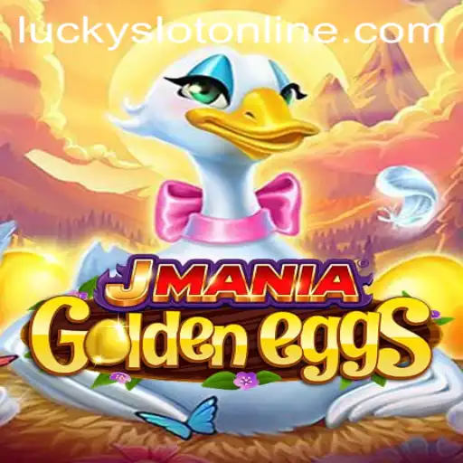 Discover the Thrills of JManiaGoldenEggs: The Ultimate Lucky Slot Online