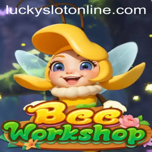 Exploring the Fascinating World of BeeWorkshop and Its Connection to Lucky Slot Online