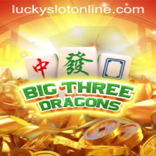 BigThreeDragons: A Detailed Exploration of the Lucky Slot Online