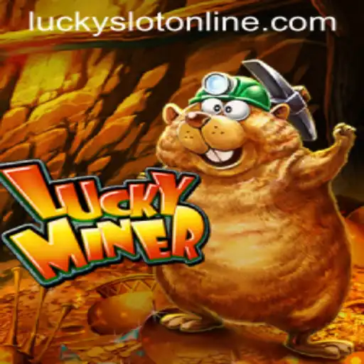 Unlocking the Fun of LuckyMiner and Online Slot Games